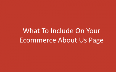 What To Include On Your Ecommerce About Us Page