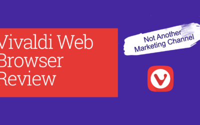 Vivaldi Web Browser Review. Is This The Best Browser For Marketing Folk?